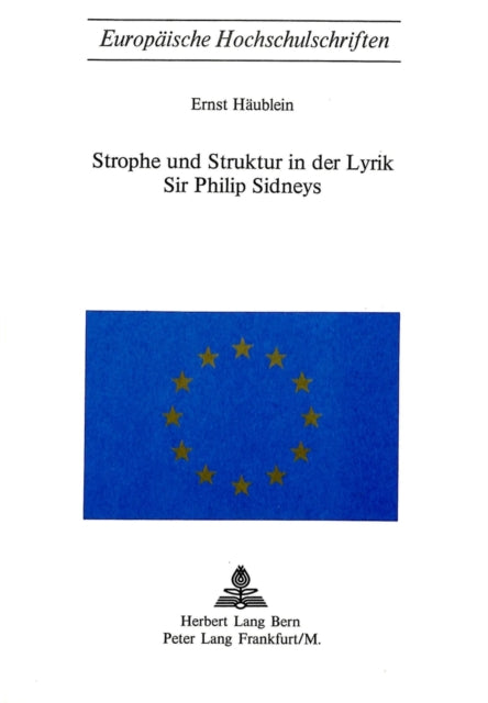Book cover of: Strophe und Struktur in der Lyrik Sir Philip Sidneys. By: Ernst Häublein