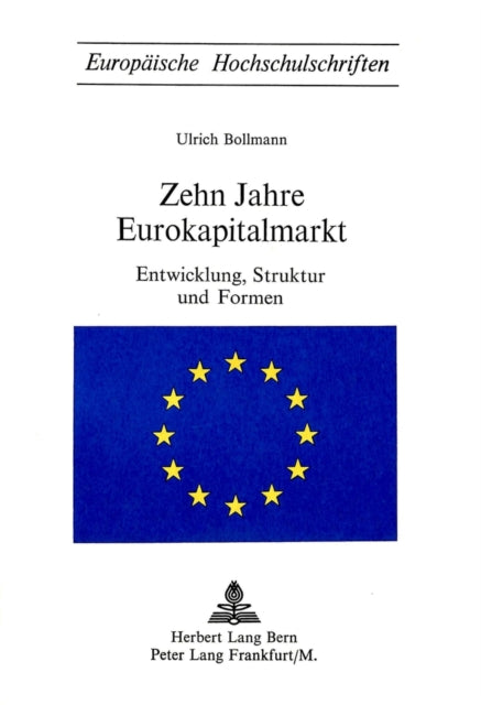 Book cover of: Zehn Jahre Eurokapitalmarkt