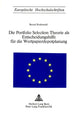 Book cover of: Die Portfolio Selection Theorie ALS Entscheidungshilfe Fuer Die Wertpapierdepotplanung