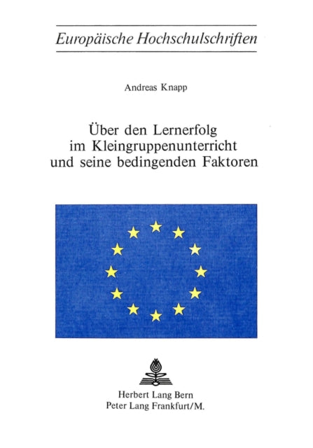 Book cover of: Ueber den Lernerfolg im Kleingruppenunterricht und seine bedingenden Faktoren