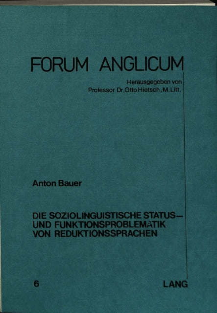 Book cover of: Die soziolinguistische Status- und Funktionsproblematik von Reduktionssprachen