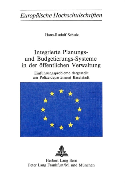Book cover of: Integrierte Planungs- und Budgetierungs-Systeme in der oeffentlichen Verwaltung