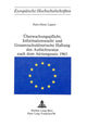 Book cover of: Ueberwachungspflicht, Informationsrecht und Gesamtschuldnerische Haftung des Aufsichtsrates nach dem Aktiengesetz 1965