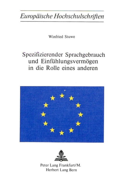 Book cover of: Spezifizierender Sprachgebrauch und Einfuehlungsvermoegen in die Rolle eines anderen