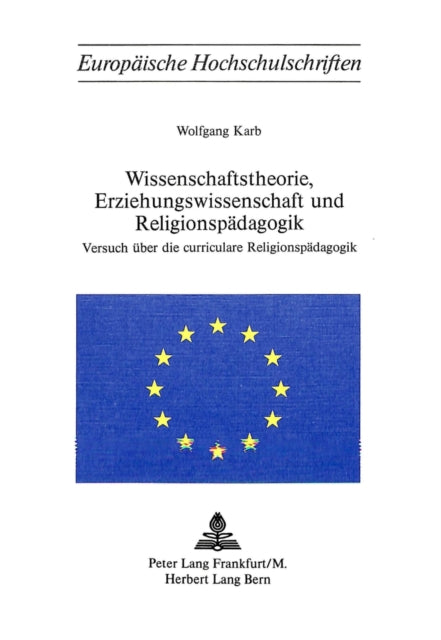 Book cover of: Wissenschaftstheorie, Erziehungswissenschaft und Religionspaedagogik