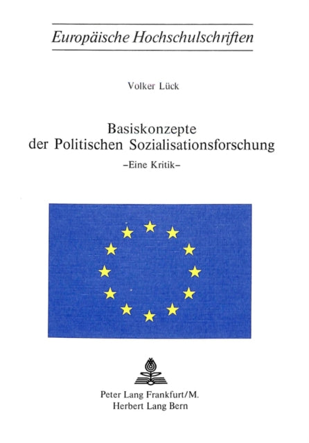 Book cover of: Basiskonzepte der politischen Sozialisationsforschung