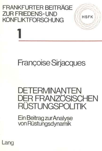 Book cover of: Determinanten der franzoesischen Ruestungspolitik