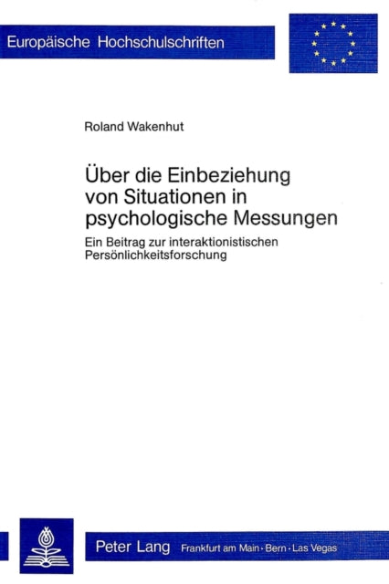 Book cover of: Ueber die Einbeziehung von Situationen in psychologische Messungen