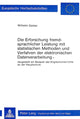 Book cover of: Die Erforschung fremdsprachlicher Leistung mit statistischen Methoden und Verfahren der elektronischen Datenverarbeitung