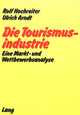 Book cover of: Die Tourismusindustrie