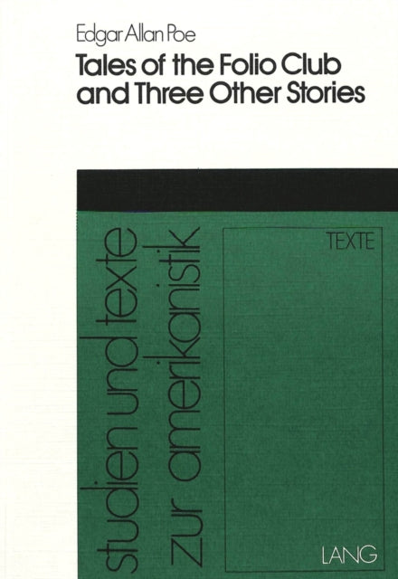 Book cover of: Edgar Allan Poes «Tales of the Folio Club». By: Sybille Haage