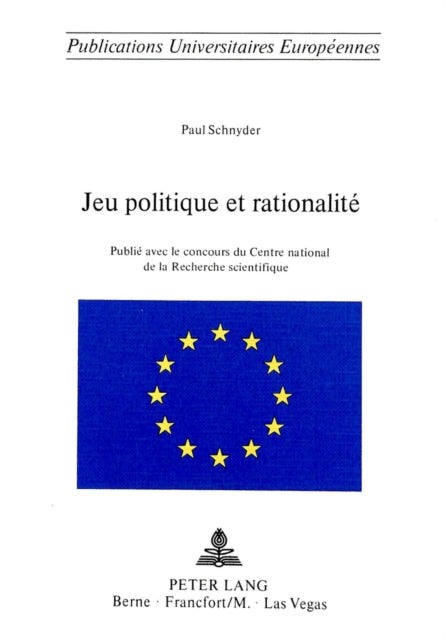 Book cover of: Jeu politique et rationalite