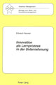 Book cover of: Innovation als Lernprozess in der Unternehmung