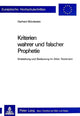 Book cover of: KRITERIEN WAHRER UND FALSCHER PROPHETIE