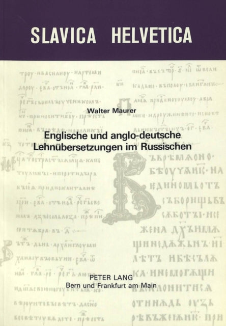 Book cover of: Englische und anglo-deutsche Lehnuebersetzungen im Russischen