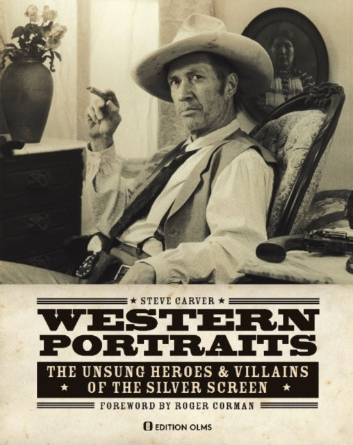 Book cover of: Western Portraits of Great Character Actors. By: Steve Carver