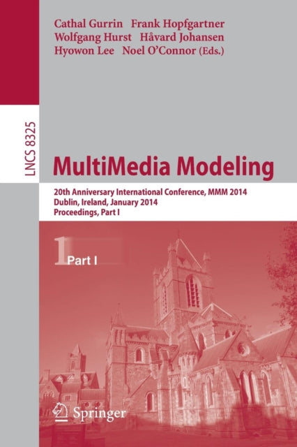 Book cover of: MultiMedia Modeling. By: Cathal Gurrin