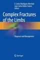 Book cover of: Complex Fractures of the Limbs. By: E. Carlos Rodriguez-Merchan
