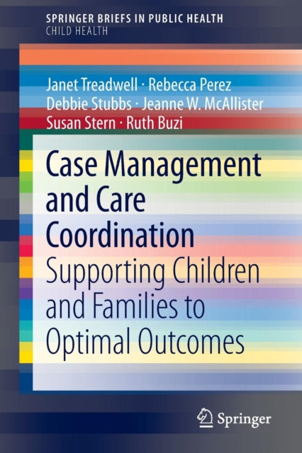Book cover of: Case Management and Care Coordination. By: Janet Treadwell