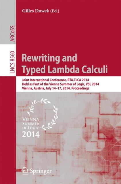 Book cover of: Rewriting and Typed Lambda Calculi. By: Gilles Dowek