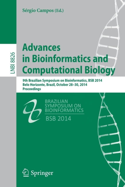 Book cover of: Advances in Bioinformatics and Computational Biology. By: Sergio Campos