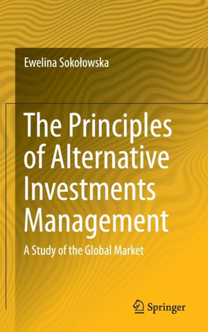 Principles of Alternative Investments Management