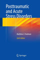 Book cover of: Posttraumatic and Acute Stress Disorders. By: Matthew J. Friedman