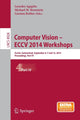 Book cover of: Computer Vision - ECCV 2014 Workshops. By: Lourdes Agapito