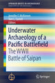 Book cover of: Underwater Archaeology of a Pacific Battlefield. By: Jennifer F. McKinnon