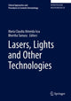 Book cover of: Lasers, Lights and Other Technologies. By: Maria Claudia Almeida Issa