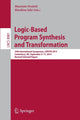 Book cover of: Logic-Based Program Synthesis and Transformation. By: Maurizio Proietti