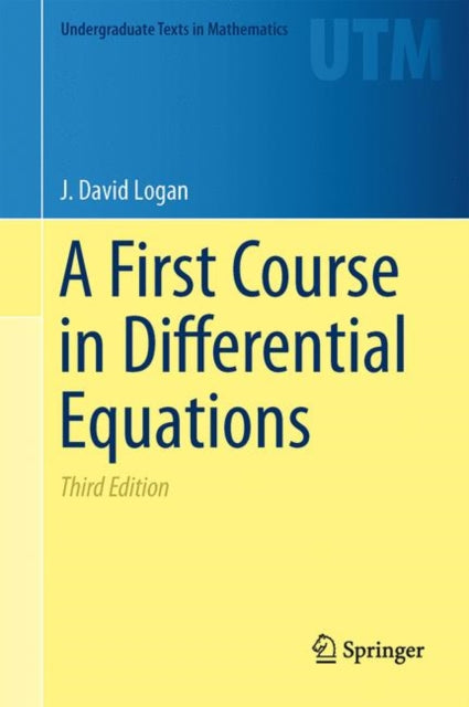 Book cover of: First Course in Differential Equations. By: J. David Logan
