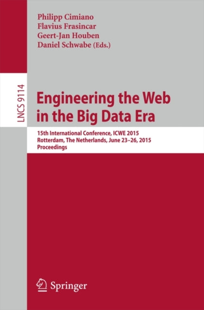 Book cover of: Engineering the Web in the Big Data Era. By: Philipp Cimiano