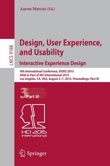 Book cover of: Design, User Experience, and Usability: Interactive Experience Design. By: Aaron Marcus