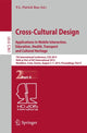 Book cover of: Cross-Cultural Design: Applications in Mobile Interaction, Education, Health, Tarnsport and Cultural Heritage. By: P.L. Patrick Rau