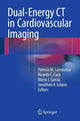 Book cover of: Dual-Energy CT in Cardiovascular Imaging. By: Patricia M. Carrascosa