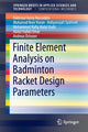 Book cover of: Finite Element Analysis on Badminton Racket Design Parameters. By: Fakhrizal Azmy Nasruddin