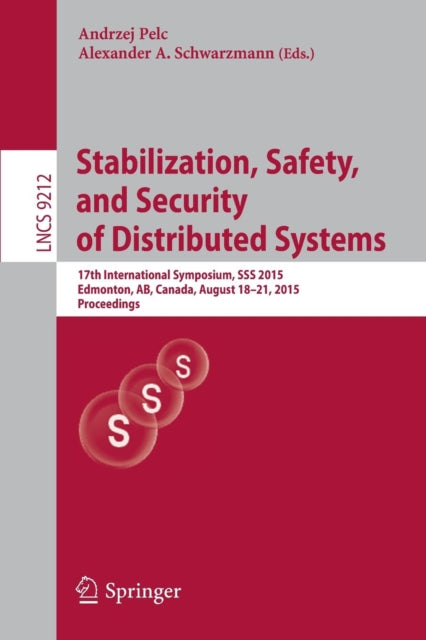 Book cover of: Stabilization, Safety, and Security of Distributed Systems. By: Andrzej Pelc
