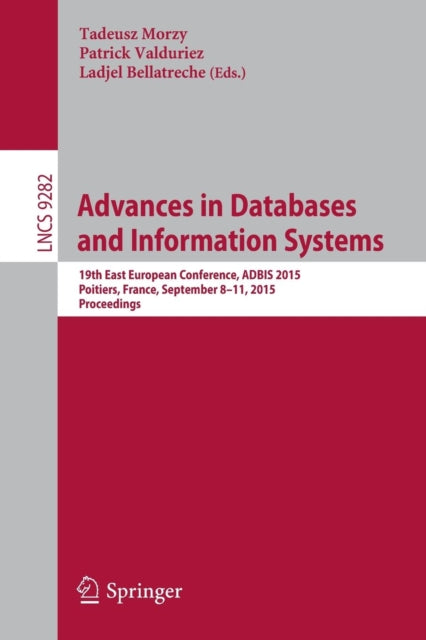 Book cover of: Advances in Databases and Information Systems. By: Morzy Tadeusz