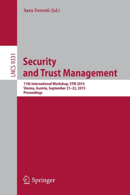 Book cover of: Security and Trust Management. By: Sara Foresti
