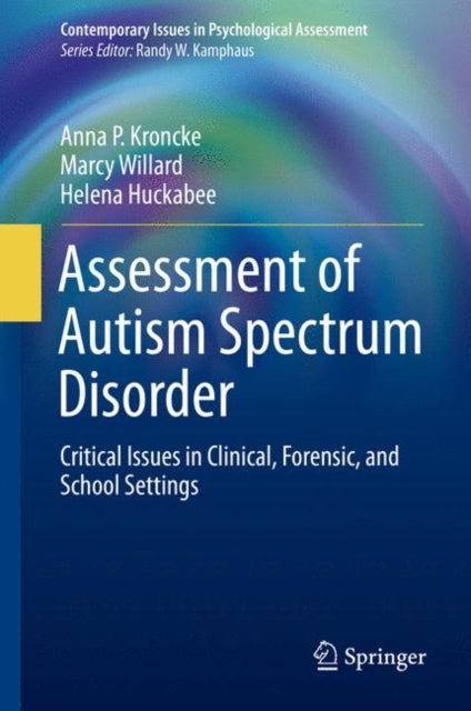 Book cover of: Assessment of Autism Spectrum Disorder. By: Anna P. Kroncke
