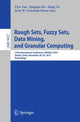 Book cover of: Rough Sets, Fuzzy Sets, Data Mining, and Granular Computing. By: Yiyu Yao
