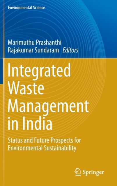Book cover of: Integrated Waste Management in India. By: Marimuthu Prashanthi