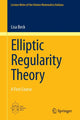 Book cover of: Elliptic Regularity Theory. By: Lisa Beck