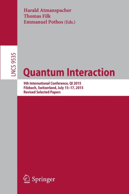 Book cover of: Quantum Interaction. By: Harald Atmanspacher