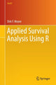 Book cover of: Applied Survival Analysis Using R. By: Dirk Moore