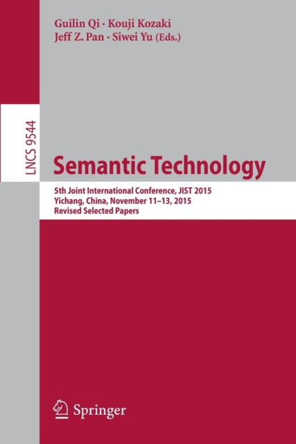 Book cover of: Semantic Technology. By: Guilin Qi