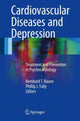 Book cover of: Cardiovascular Diseases and Depression. By: Bernhard T. Baune