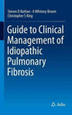 Book cover of: Guide to Clinical Management of Idiopathic Pulmonary Fibrosis. By: Steven Nathan