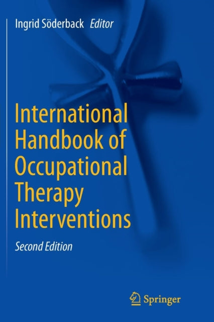 Book cover of: International Handbook of Occupational Therapy Interventions. By: Ingrid Söderback